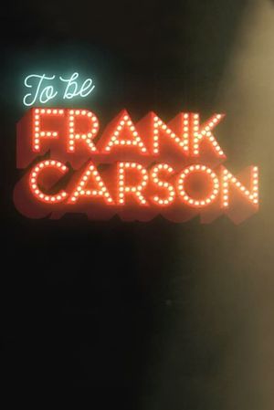 To Be Frank Carson's poster image