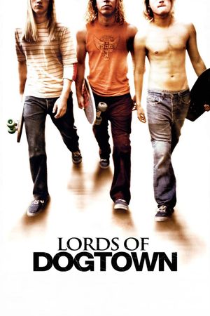 Lords of Dogtown's poster