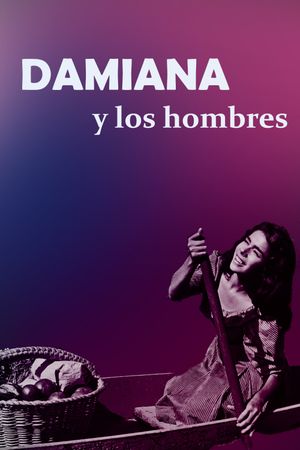 Damiana y los hombres's poster