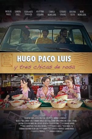 Hugo Paco Luis y tres chicas de rosa's poster