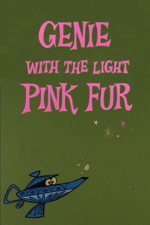 Genie with the Light Pink Fur's poster