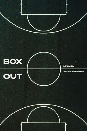 Box Out's poster