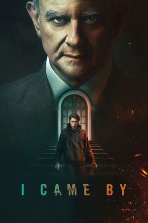 I Came By's poster