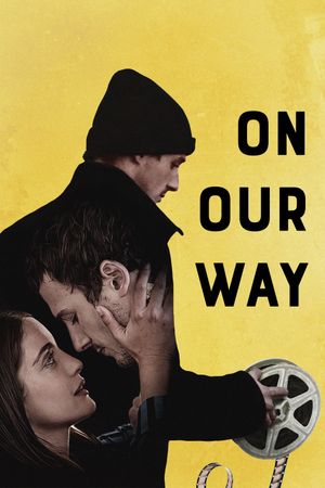 On Our Way's poster