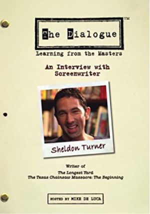 The Dialogue: An Interview with Screenwriter Sheldon Turner's poster