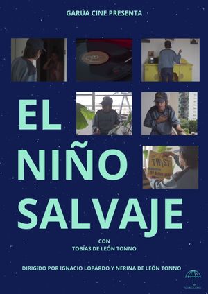 El Niño Salvaje's poster