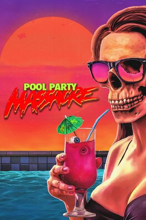 Pool Party Massacre's poster