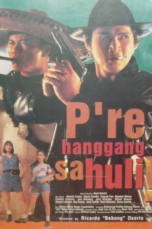P're hanggang sa huli's poster