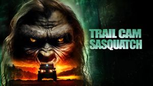 Trail Cam Sasquatch's poster