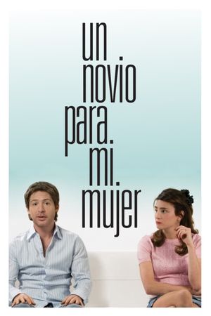 A Boyfriend for My Wife's poster