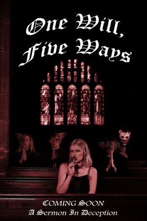 One Will, Five Ways's poster