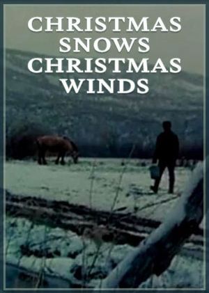 Christmas Snows, Christmas Winds's poster