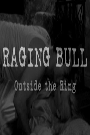 Raging Bull: Outside the Ring's poster