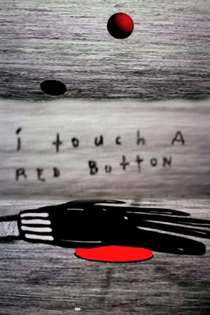 I Touch A Red Button Man's poster