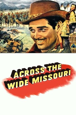 Across the Wide Missouri's poster image