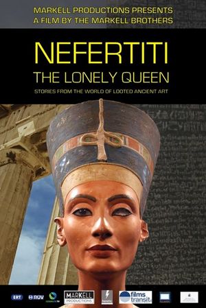 Nefertiti, the Lonely Queen: Stories from the World of Looted Ancient Art's poster
