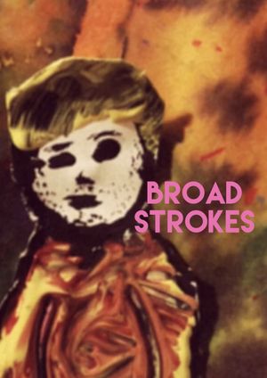 Broad Strokes's poster
