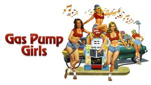 Gas Pump Girls's poster