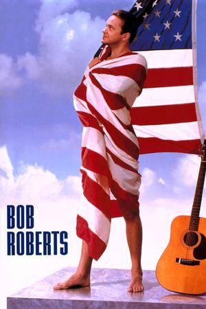 Bob Roberts's poster