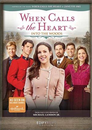 When Calls the Heart: Into the Woods's poster