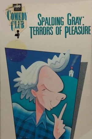 Spalding Gray: Terrors of Pleasure's poster