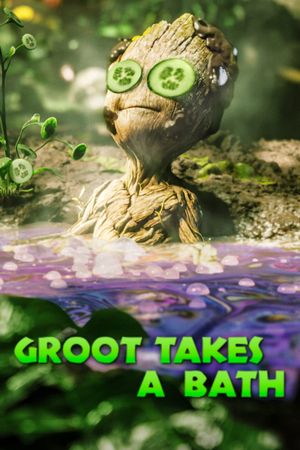 Groot Takes a Bath's poster