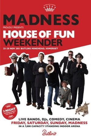 Madness: House Of Fun Weekender 2012's poster
