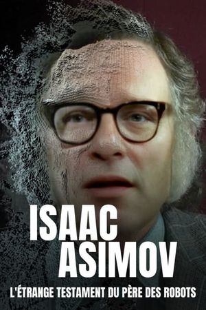 Isaac Asimov: A Message to the Future's poster