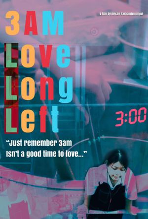 3AM Love Long Left's poster