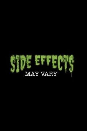 Side Effects May Vary's poster image