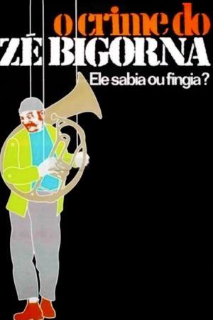 O Crime do Zé Bigorna's poster