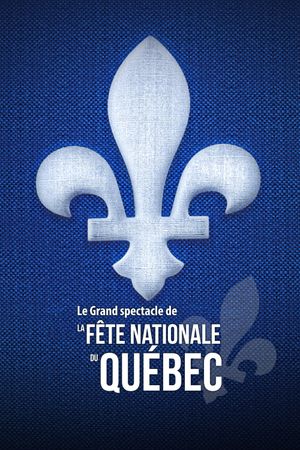 Le Grand spectacle de la Fête nationale du Québec 2021's poster