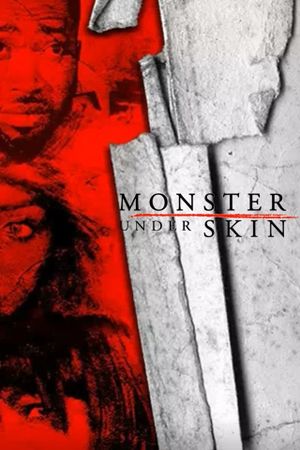 Monster Under Skin's poster image