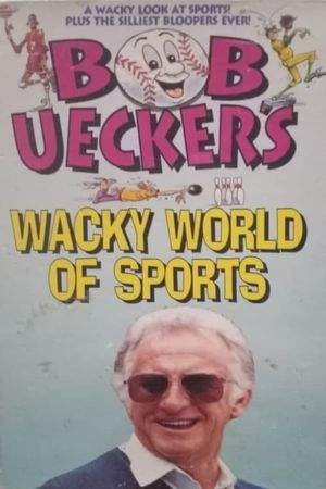 Bob Uecker's Wacky World of Sports's poster