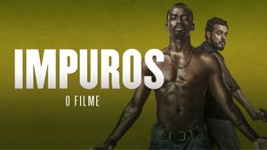 Impuros: O Filme's poster