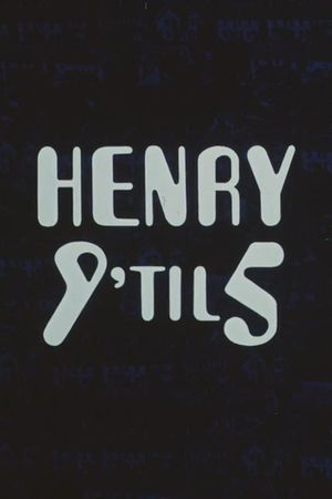 Henry 9 'til 5's poster