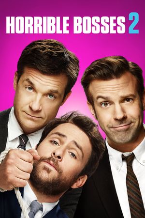 Horrible Bosses 2's poster