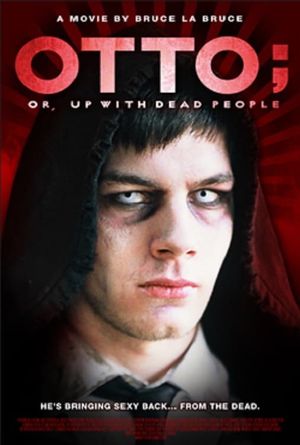 Otto; or, Up with Dead People's poster
