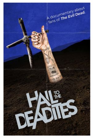 Hail to the Deadites's poster