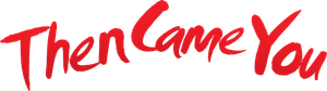 Then Came You's poster