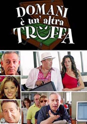 Domani è un'altra truffa's poster