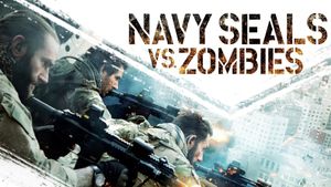 Navy Seals vs. Zombies's poster