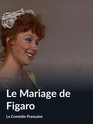 Le mariage de Figaro's poster