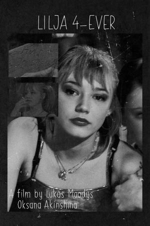 Lilya 4-Ever's poster