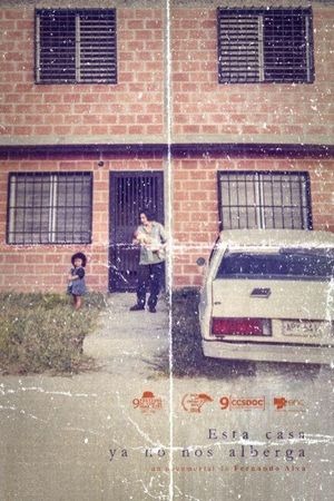 Esta casa ya no nos alberga's poster