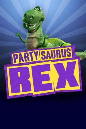 Partysaurus Rex's poster
