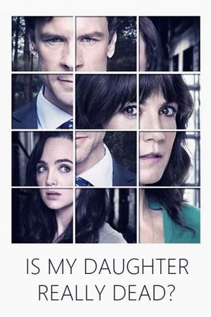 Is My Daughter Really Dead?'s poster