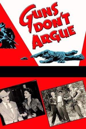 Guns Don't Argue!'s poster