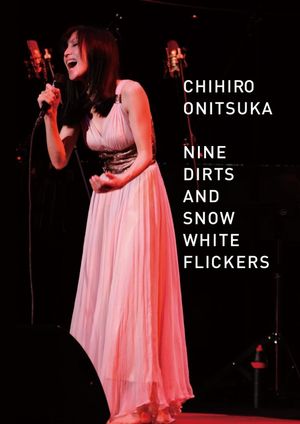 NINE DIRTS AND SNOW WHITE FLICKERS's poster
