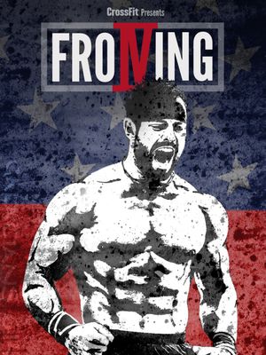 Froning: The Fittest Man in History's poster